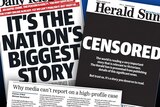 Newspaper headlines including "Censored", "It's the nation's biggest story" and "Why media can't report on a high-profile case".