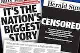 Newspaper headlines including "Censored", "It's the nation's biggest story" and "Why media can't report on a high-profile case".