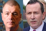 Composite of former WA Police Commissioner Karl O'Callaghan and WA Premier Mark McGowan