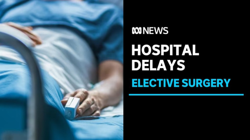 Hospital Delays, Elective Surgery: A patient lying in a hospital bend.