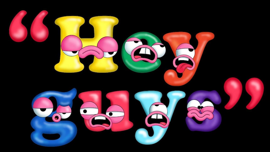 The phrase "hey guys" spelled out using colourful illustrated faces for a story about the use of gendered terms