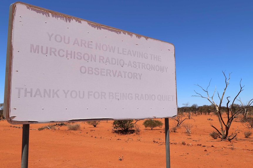 A faded sign says The Murchison Radio-astronomy Observatory