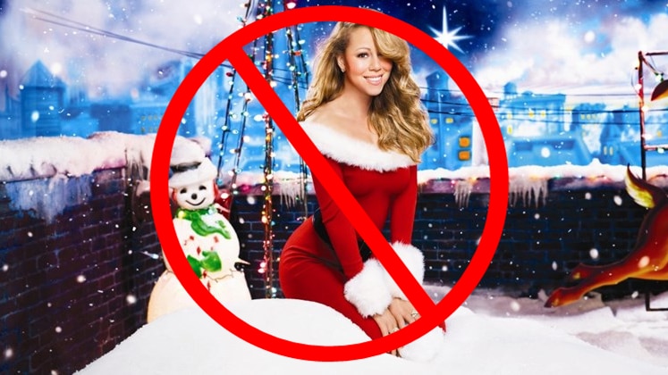 Sorry Mariah, there's only so many times we can listen to what you want for Christmas.