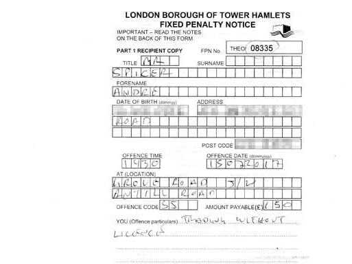 A copy of the fixed penalty notice issued to Andre Spicer by the Tower Hamlets council.