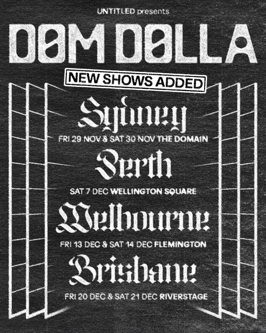 Black and white poster detailing Dom Dolla's 2024 Australian tour with extra dates