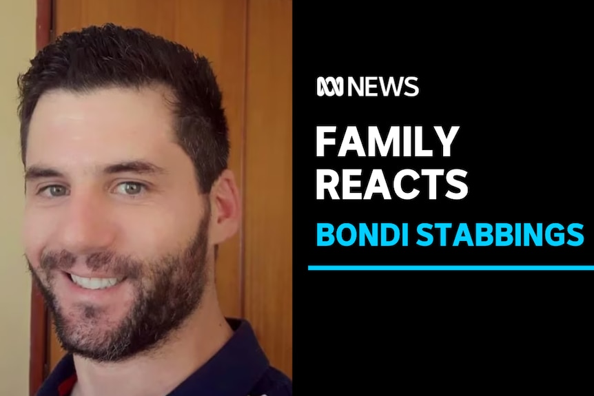 Family Reacts, Bondi Stabbings: A photo of a man with a beard.