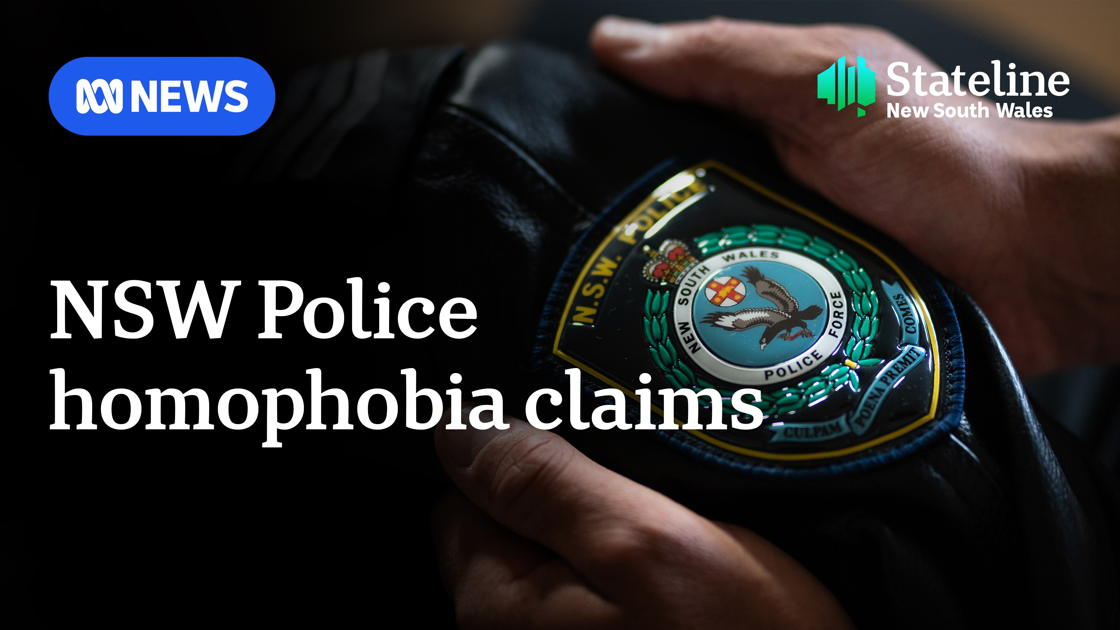A thumbnail that reads NSW Police homophobia claims and STATELINE