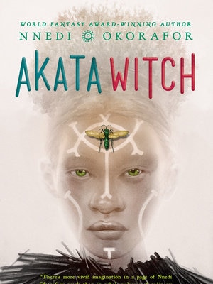 Book cover of Akata Witch by Nnedi Okorafor with image of main character Sunny Nwazue
