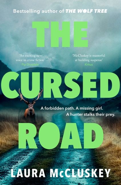 The Cursed Road by Laura McCluskey; a stag standing on a muddy road, mountains beyond and an overcast sky. 