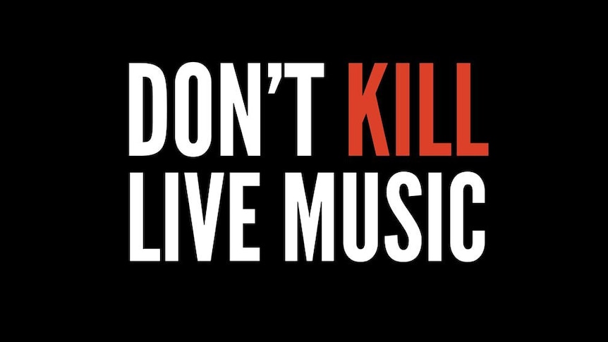 A logo that reads 'Don't Kill Live Music'