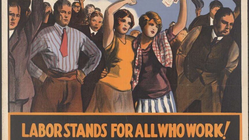 Labor campaign poster circa 1928.