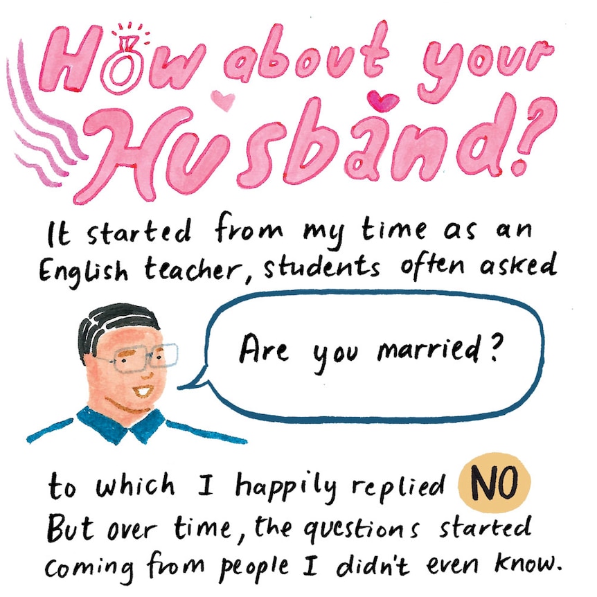 Illustration of man asking 'Are you married?': Students often asked this, to which I happily replied NO. Then strangers asked
