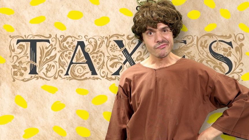 Jack dressed as a peasant  looks unimpressed. A sign saying taxes in the background.
