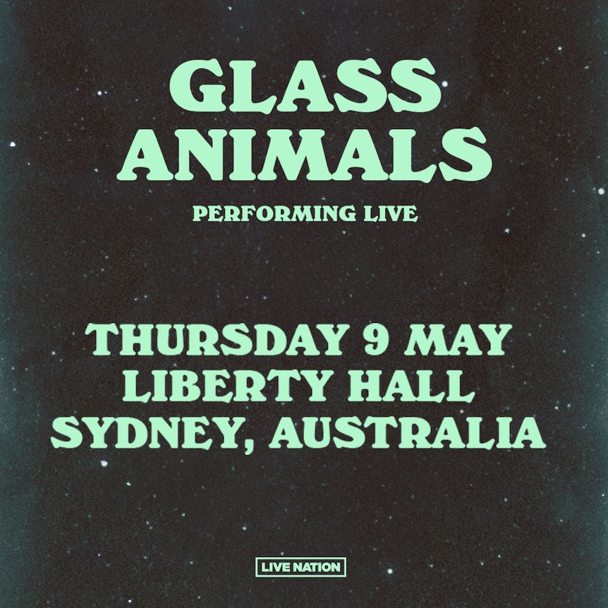 Black square tile for Glass Animals' surprise sydney show with green text