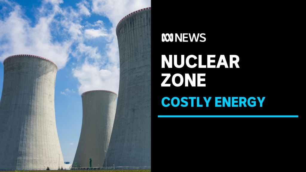 Powering Australia with nuclear energy would cost twice as much as ...