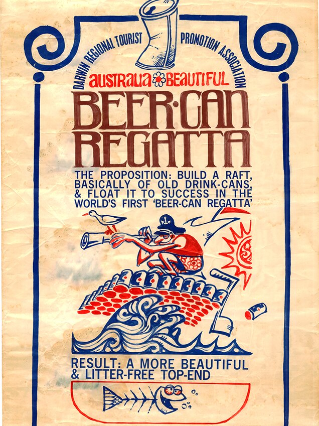 A poster mainly with text advertising Darwin's first Beer Can Regatta