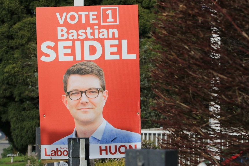 An election corflute for Upper House Labor Candidate Bastian Seidel in Tasmania, it says "Vote 1 Bastian Seidel"