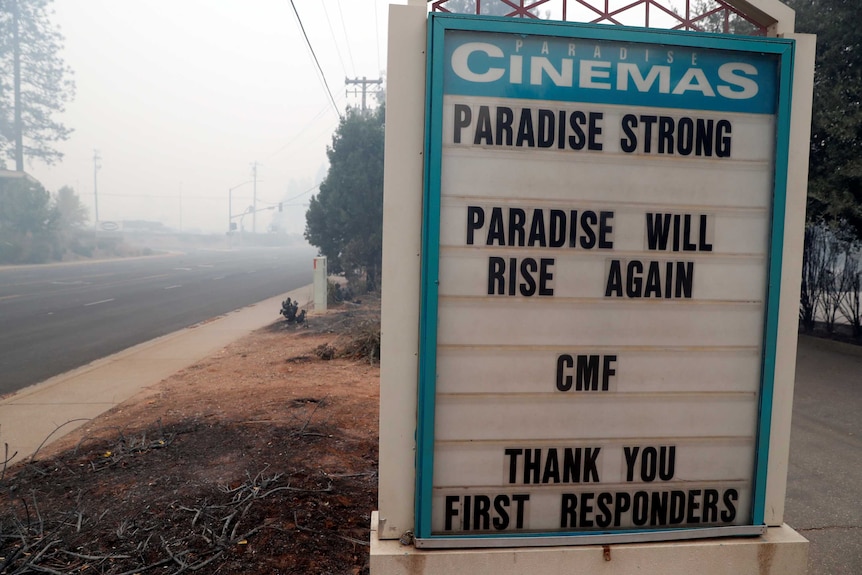 Sign of support for fire victims outside Paradise cinemas in California