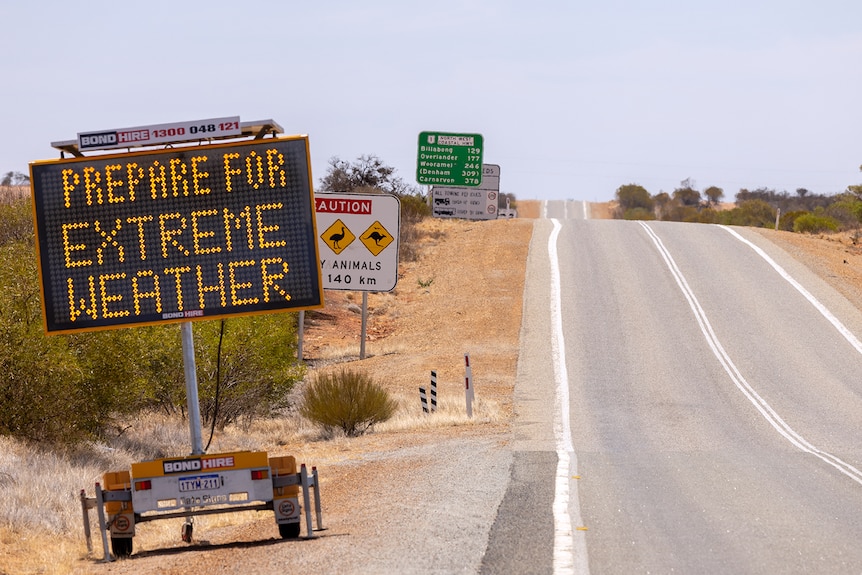 A mobile road sign urging people to be prepared for potentially dangerous weather.