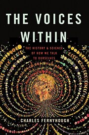 The voices within: The history and science of how we talk to ourselves book cover