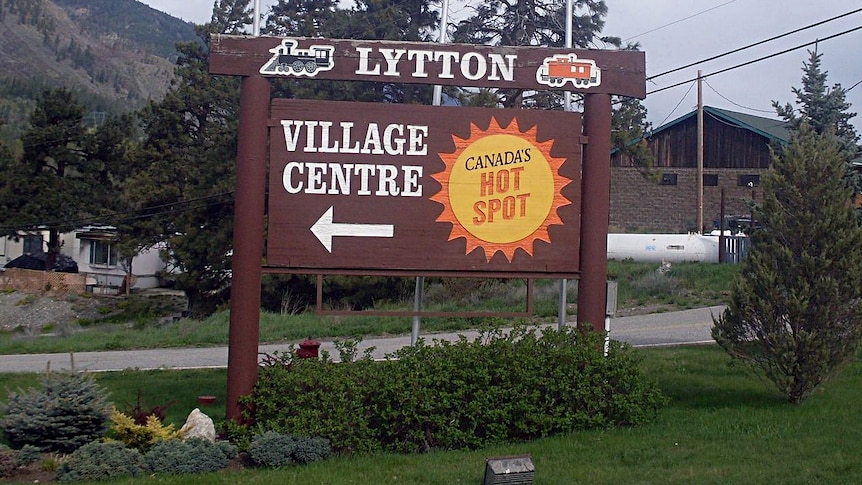 sign saying "Lytton, Canada's Hot Spot".