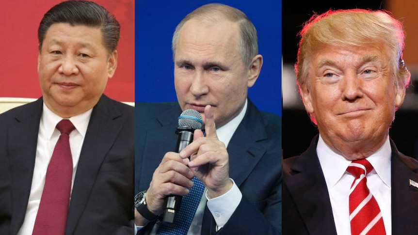 Xi, Putin and Trump