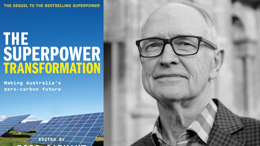 Composite image - book cover showing solar cells in a field and headshot of Ross Garnaut smiling slightly