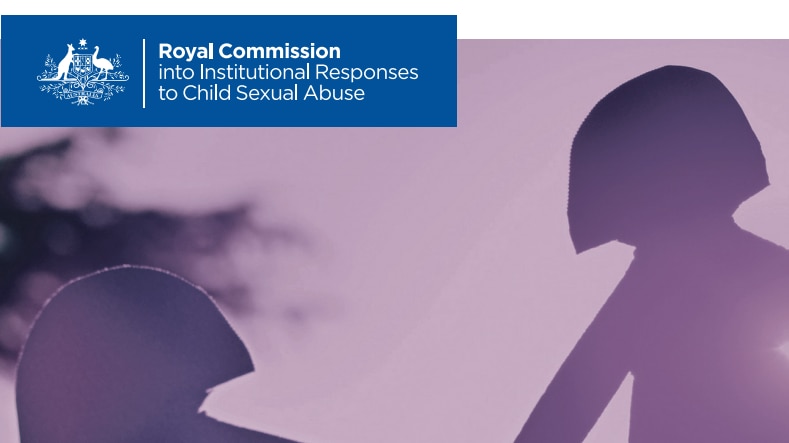 Royal Commission into Institutional Responses to Child Sexual Abuse