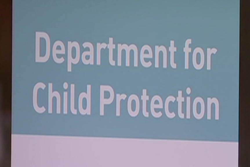 A sign saying Department for Child Protection and Government of South Australia