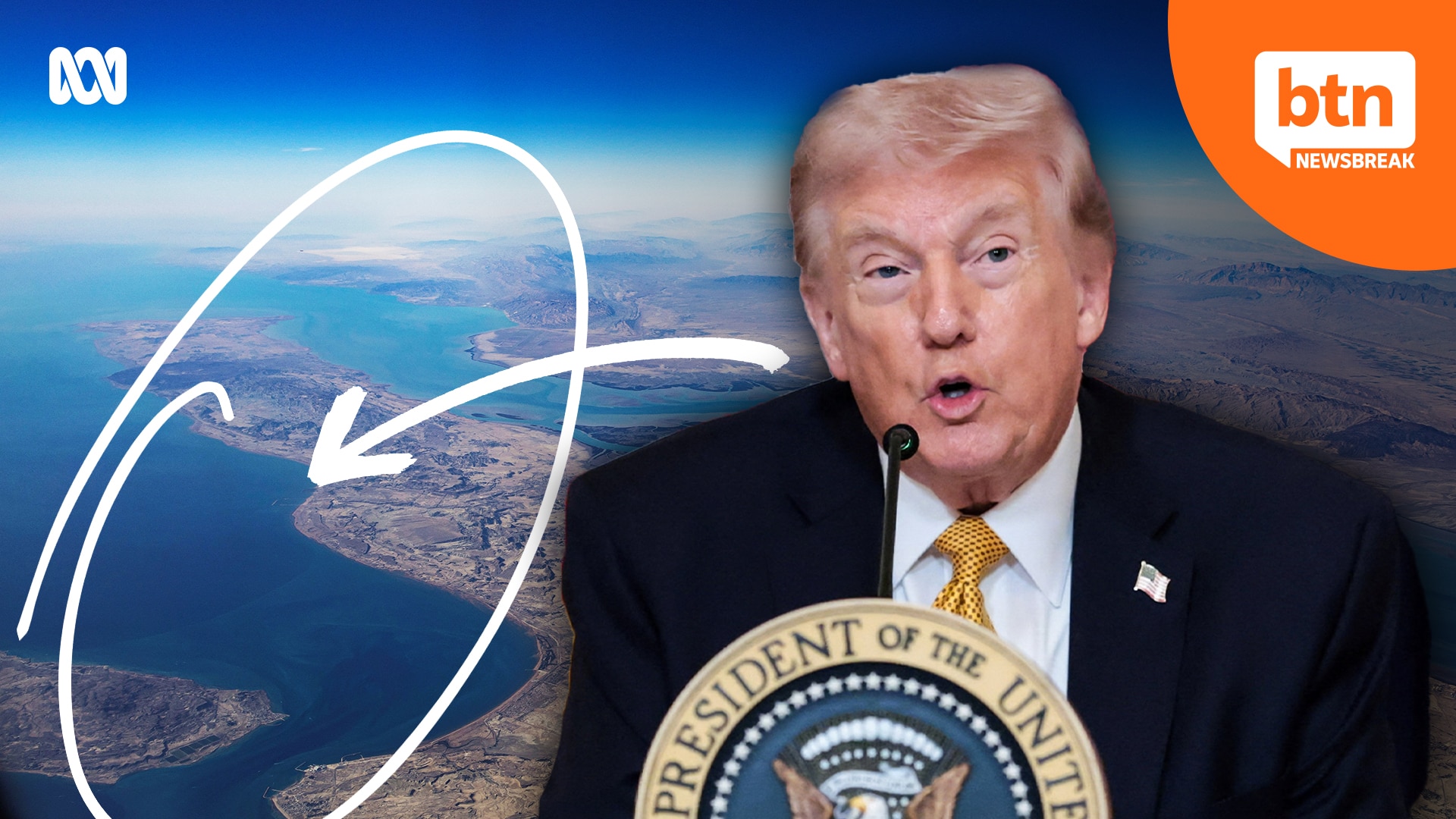 American President Donald Trump with an arrow pointing to The Strait Of Hormuz. 