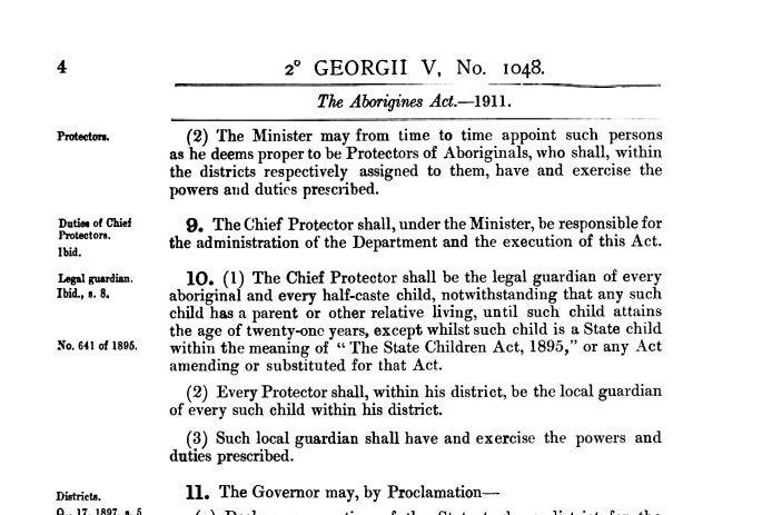 An excerpt of The South Australian Aborigines Act 1911 detailing the Chief Protector's custodian role.