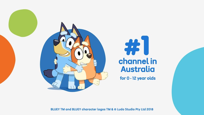 Text "Number 1 channel in Australia" with image of Bluey and Bingo