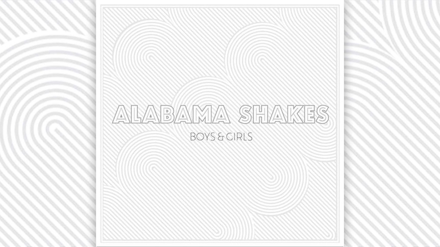 Alabama Shakes – Boys & Girls