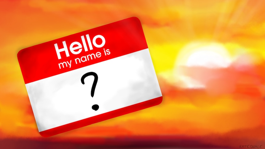 A tag that reads "Hello, my name is?" inset against a hot-looking sky.