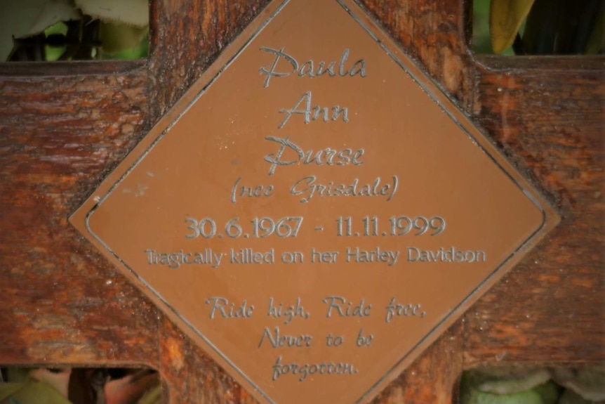 "Paula Anna Purse nee Grisdale 30.6.1967 - 11.11.1999 tragically killed on her Harley-Davidson"