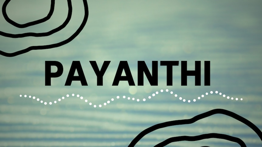 Image of the word PAYANTHI against a gradient background