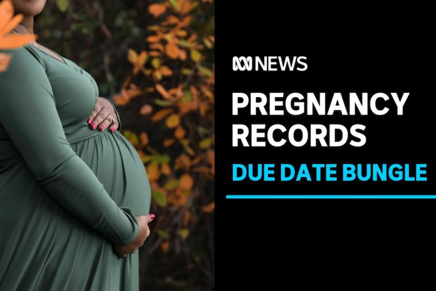 Pregnancy Records, Due Date Bungle: A woman in a pregnancy dress holds her belly.