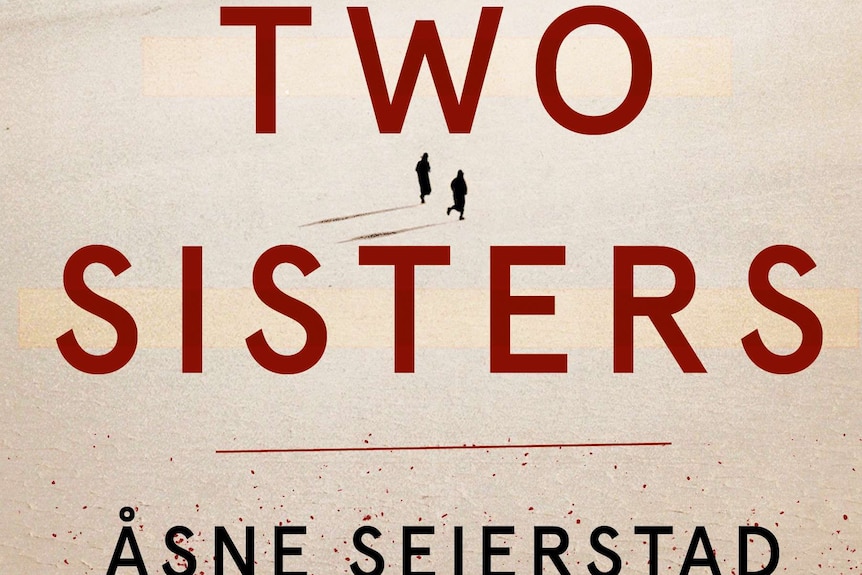 Åsne Seierstad Two Sisters cover