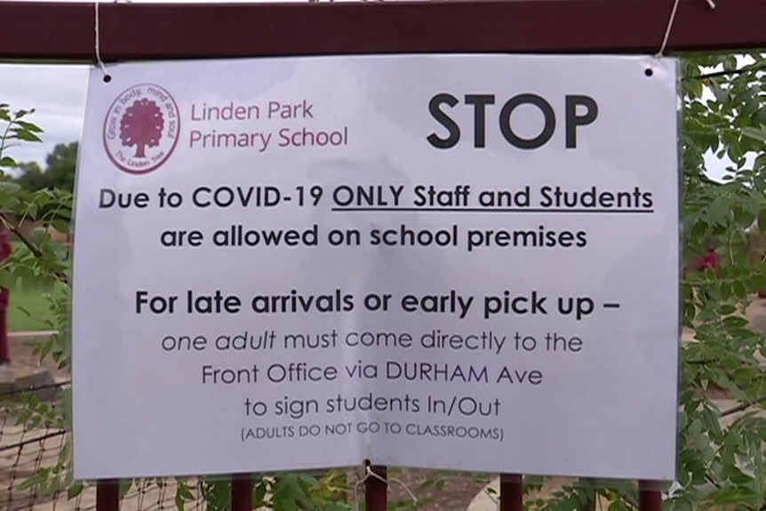 A sign at Linden Park Primary School warning only staff and students to be at the school because of COVID-19 rules