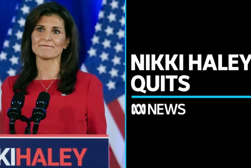 Nikki Haley Quits: Nikki Haley speaks at a podium bearing her name.