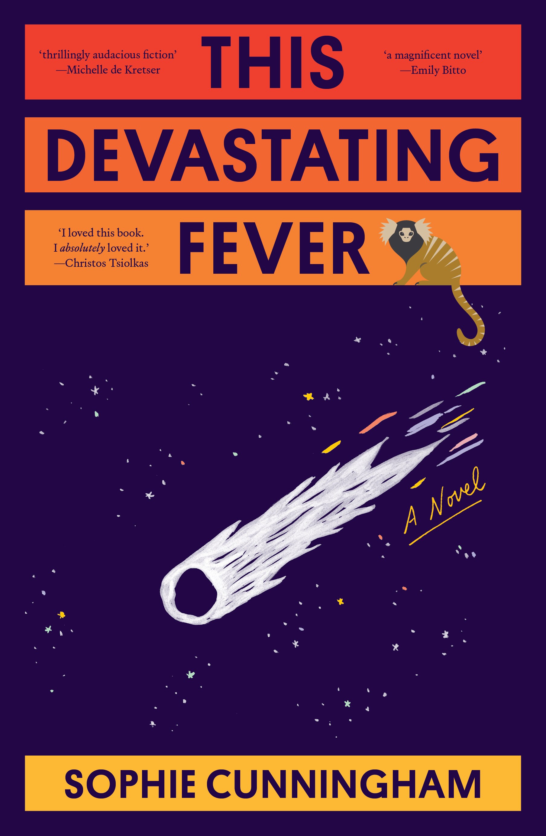 Book cover with blue background showing a comet and the text: This Devastating Fever by Sophie Cunningham