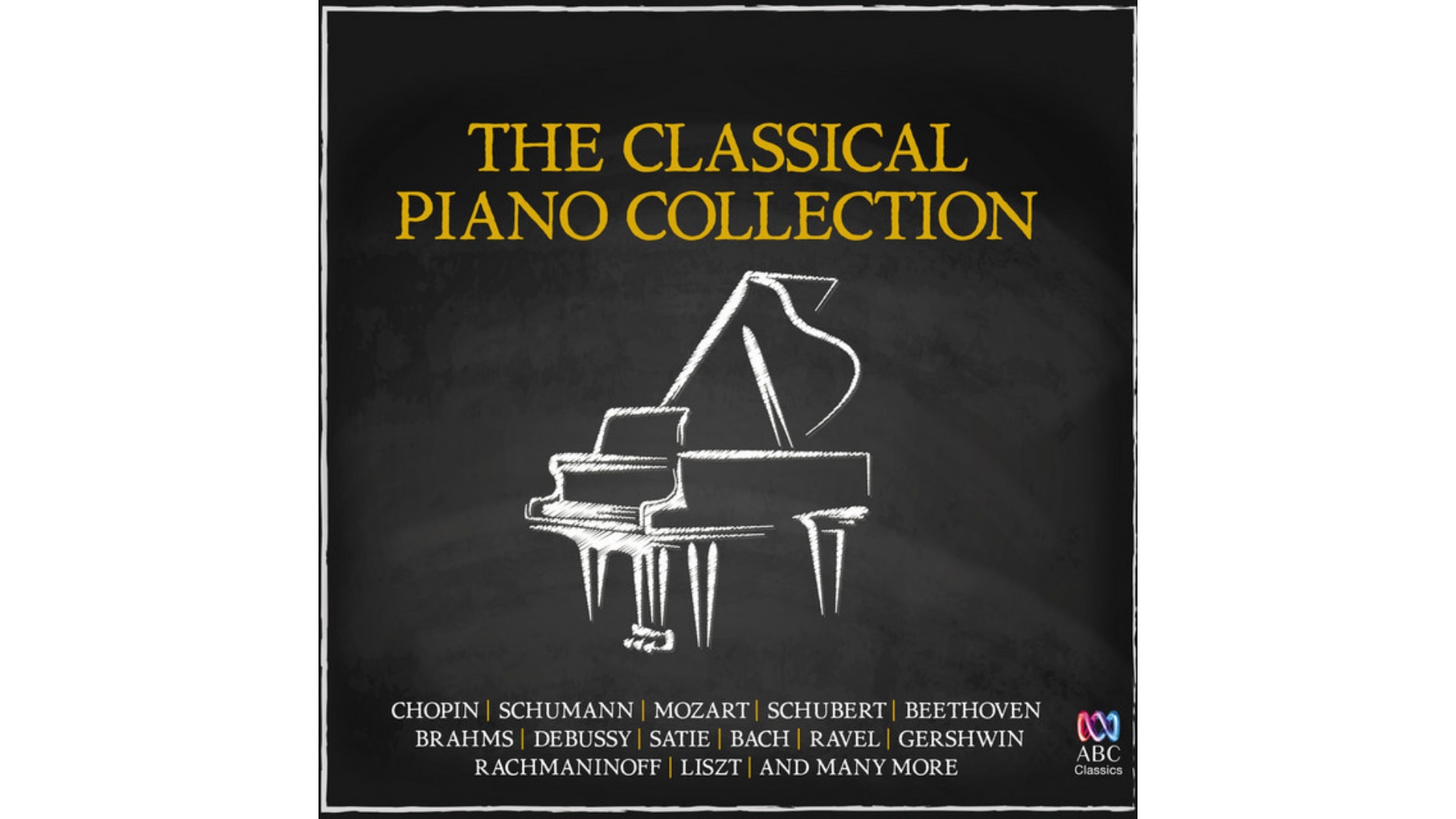 The Classical Piano Collection ABC Music
