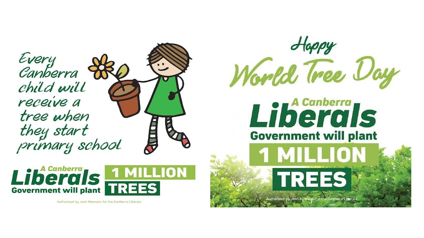 Two ACT election posters for the Canberra Liberals featuring promises for tree planting.