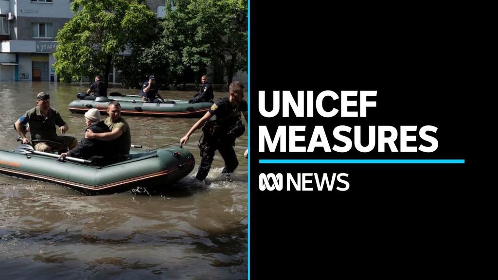 UNICEF provides aid for thousands of Ukrainians impacted by dam ...