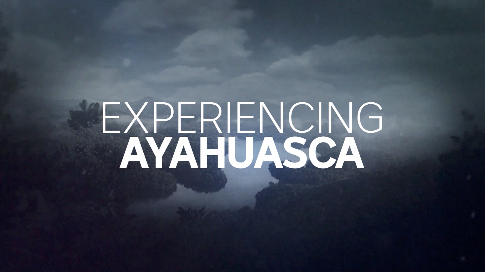 What It's Like To Experience Ayahuasca - Triple J