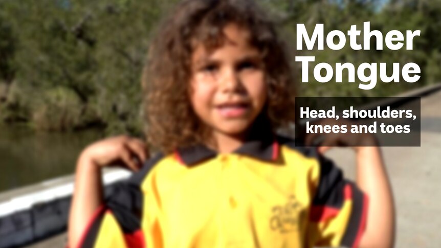 A girl with her hands on her shoulders, text overlay reads 'Mother Tongue Head, Shoulders, Knees and Toes'
