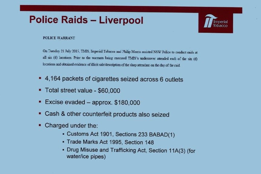A PowerPoint slide from an Imperial Tobacco presentation explaining the company's involvement in a 2015 NSW police raid.