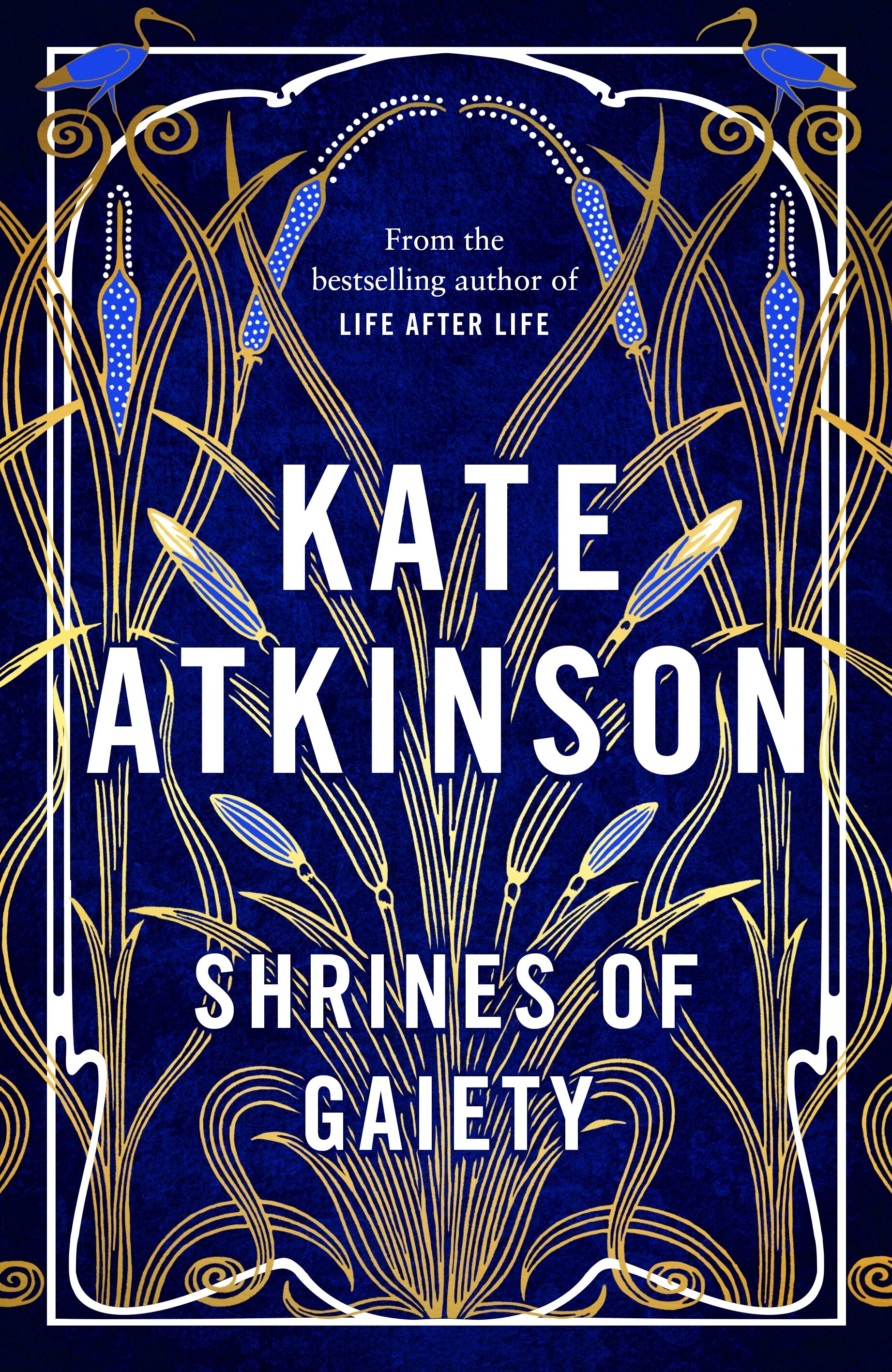Book cover with text reading Shrines of Gaiety by Kate Atkinson