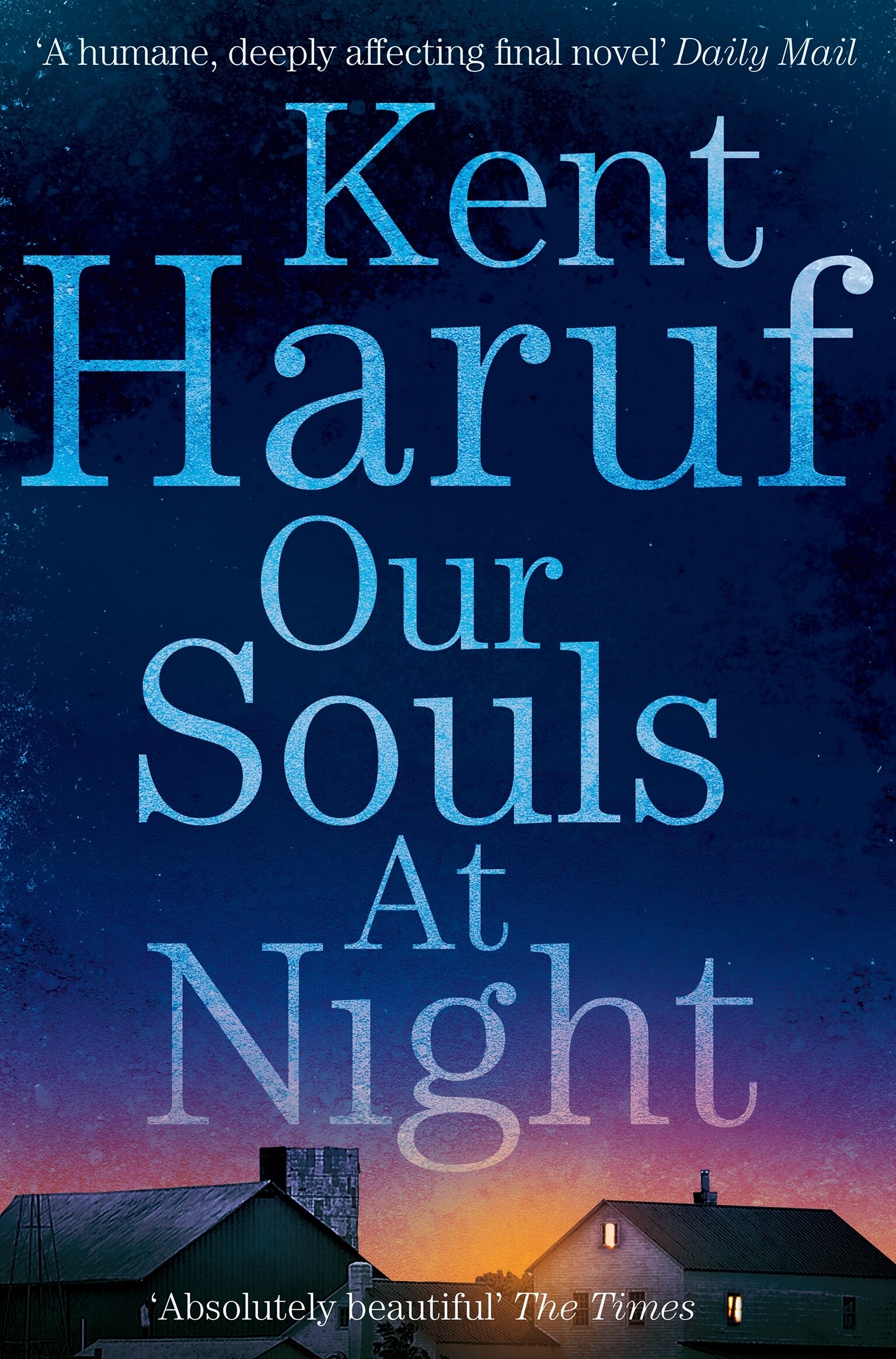 The cover of Kent Haruf's book Our Souls At Night, featuring an illustration of a dusky sky behind two rooftops