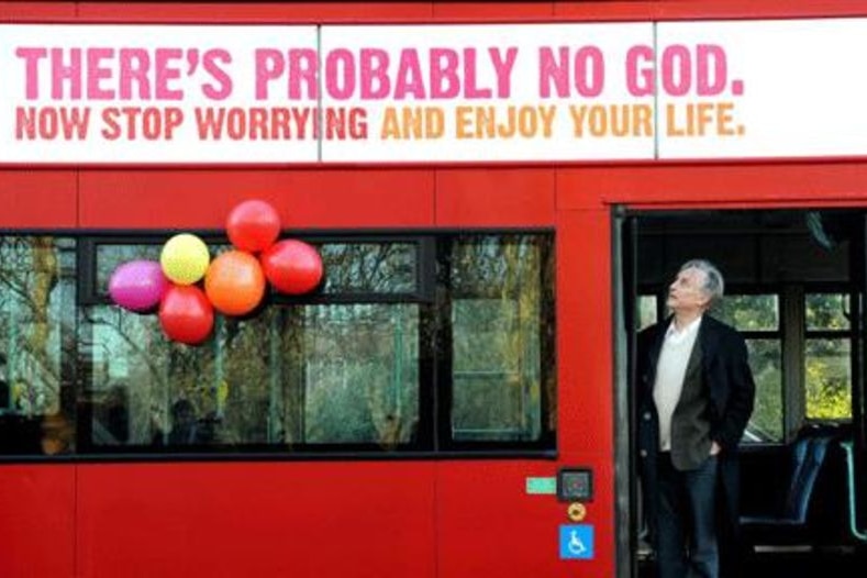 Atheists recently launched an advertising campaign in the UK.